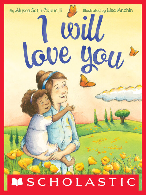 Title details for I Will Love You by Alyssa Satin Capucilli - Wait list